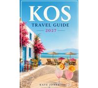 KOS TRAVEL GUIDE 2027