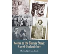 Kosher as the Blarney Stone: A Jewish-Irish Family Story