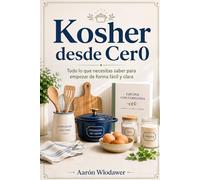 Kosher desde Cer0: Todo lo que necesitas saber para empezar de forma fácil y clara.