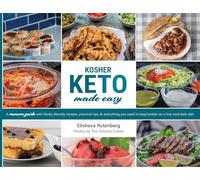Kosher Keto Made Easy: The Ultimate Low-Carb Kosher Keto Cookbook