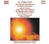 Kosler Zdenek – Ainsi parlait Zarathoustra / Danse de Salomé / Le Chevalier à la rose – NAXOS