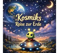 Kosmik the Little Space Explorer