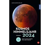 Kosmos - Calendario semanal 2024 con fascinantes fotos del cielo estrellado: calendario de fotos con fases lunares y otros datos astronómicos alrededor del sol, el espacio y los planetas