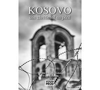 Kosovo : Une chrétienté en péril [Francia] [DVD]