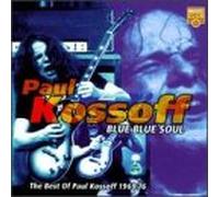 Kossoff, Paul - Blue Blue Soul