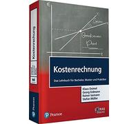 Kostenrechnung: Das Lehrbuch für Bachelor, Master und Praktiker - 9783868943016