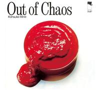 Kosuke, Mine - Out of Chaos
