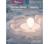 Kotlin Brain Teasers: Exercise Your Mind