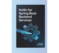 KOTLIN FOR SPRING BOOT BACKEND SERVICES