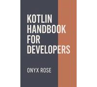 Kotlin Handbook for Developers