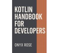 Kotlin Handbook for Developers