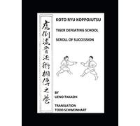 KOTO RYU KOPPOJUTSU: SODEN NO MAKI