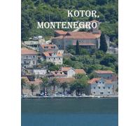 Kotor, Montenegro: Kotor, Montenegro, is a historic coastal city overlooking a picturesque bay.