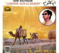 Koulsoum,Oum - Lumiere Sur le Desert