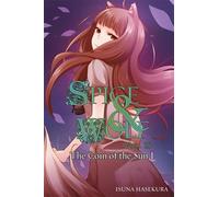 Koume, Keito – Spice and Wolf, Vol. 15: The Coin of the Sun I – Novela ligera
