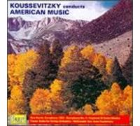 Koussevitzky, Serge - Conducts American Music