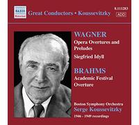 Koussevitzky - Wagner : Ouvertures D'Opéras - Brahms : Ouverture Pour Un Festival Académique