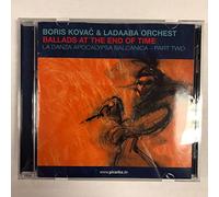 Kovac, Boris & Labaada Orchestr - Ballads at the End of Time