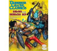 Dungeon Crawl Classics #67: Sailors on the Starless Sea