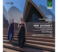 KOWALSKI, EWA / RUTKOWSKA-SCHOCK, ANNA - HER JOURNEY: FLUTE AND PIANO WORKS BY WOMEN