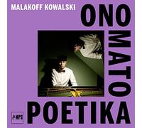 Kowalski,Malakoff - Ono Mato Poetika (LP) [Vinilo]