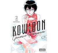 Kowloon Generic Romance, Vol. 2 (KOWLOON GENERIC ROMANCE GN)