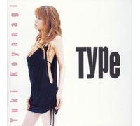 Koyanagi Yuki - Type (Japan Version)