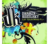 Kozelsky, Darren - Let Your Mind Fly