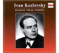 Kozlovsky, Ivan - Russian Vocal School