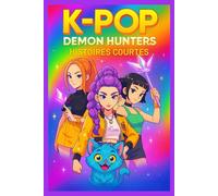 KP0P DEM0N Hun-ter's: Une histoire où la musique devient la lumière contre les ténèbres