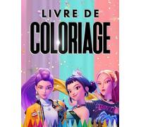 KP0P FANTASY: Livre de coloriage Monde des Idoles et Anime