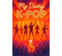 KPOP AFTER DARK: Journal KPOP for Fans | Record Your Adventures and School Notes in Your New Notebook - Contains 100 Dated Pages in 6" x 9"