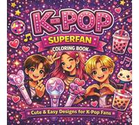 kpop coloring book for girls: bold and easy cute idol fashion designs for kids teens yound adults and all kpop levers and kpop stans | 8.5 x 8.5 ... birthdays and holidays ! Fun Aesthetic Vibes