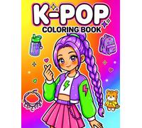 KPop Coloring Book & K-Pop Kids' Superfan Activity: K Pop Fan Gift | Anime Girl Stuff, Idol Lifestyle & Cool Merch | Little Fans' Golden Collection | Cute, Bold, Easy & Relaxing KPop Gift for Girls