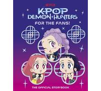 KPop Demon Hunters: For the Fans!: The Official Storybook