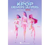 Kpop Demon Hunters: Music from the Netflix Film Arranged for Piano, Vocal Line, and Guitar Chords