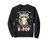 KPOP no te escucho, Estoy Escuchando K-Pop Raccoon Sudadera