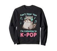 KPOP no te escucho, Estoy Escuchando K-Pop Raccoon Sudadera