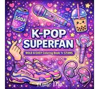 KPop Superfan Bold and Easy Coloring Book: Perfect Gift for K Pop Fans | Cute Coloring Pages for Girls, Kids, Teens & Young Adult K-Pop Stans | Fun ... Fashion Aesthetic Vibes (KPop Coloring Book™)