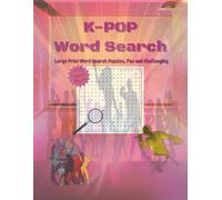 KPOP Word Search: Word Puzzles for Fun and Relaxation (For Kids, Age 8-12)