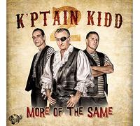 K'ptain Kidd - More of the Same