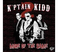 K'Ptain Kidd - More Of The Same (Lim.Ed. 10') [Vinilo]