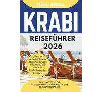 KRABI Reiseführer 2026: Alleinreisende, Familien und Paare entdecken verborgene Schätze und sehenswerte Attraktionen mit einem idealen ... (Deutscher Taschen Reiseführer)