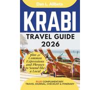 KRABI Travel Guide 2026: For Solo Tourist, Families, Seniors, Couples to Explore Top Beaches, Wildlife, Cuisine And Attractive Monuments with an Ideal ... & Checklist (Easy-Peasy Pocket Travel Guide)