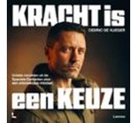Kracht is een keuze