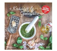 Kräuter und Gewürze 2027: Wandkalender 30x30 cm (30x60 cm geöffnet) mit Notizkalendarium, nützlichen Informationen und Rezepte und Extra Poster