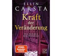 Kraft der Veränderung: 5 (Die Kinder der Hansens)