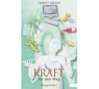 Kraft Für Den Weg (ebook)