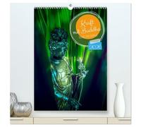 Kraft mit Buddha (hochwertiger Premium Wandkalender 2026 DIN A2 hoch), Kunstdruck in Hochglanz: Mit Hilfe der Weisheiten von Buddha erzielen wir eine gute Lebenshilfe.