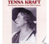 Kraft,Tenna - Danish Soprano of the 20th Century